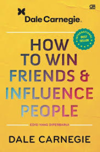 How to Win Friends and Influence People