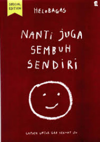 Nanti Juga Sembuh Sendiri (Special Edition)