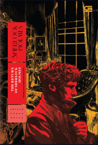 The Adventures of Sherlock Holmes : Kembalinya Sherlock Holmes