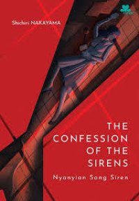 The Confession of the Siren : Nyanyian Sang Siren