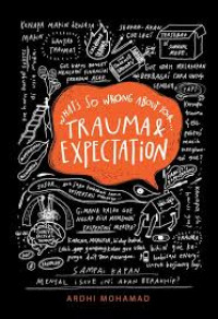 What's So Wrong About Your Trauma & Expectation